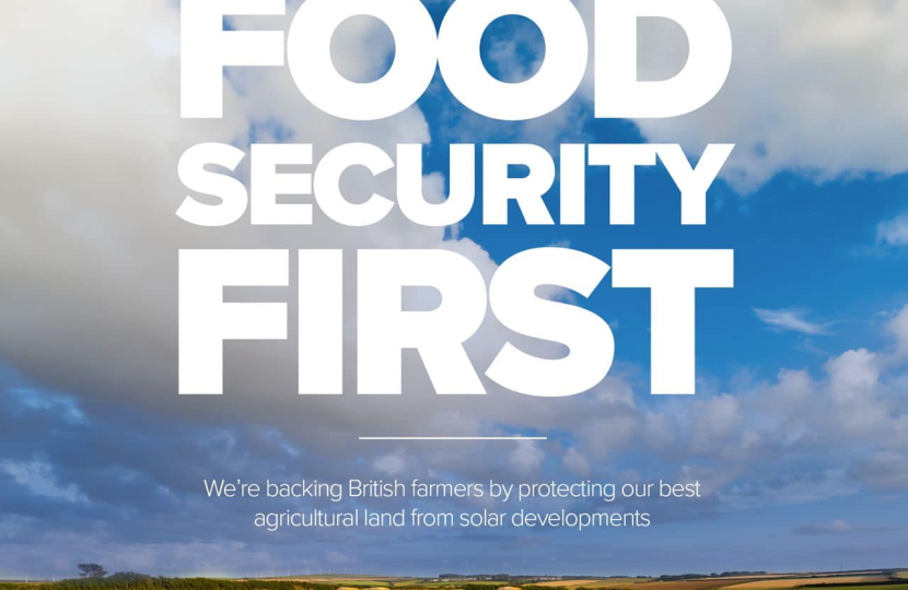 Putting food security first: We're backing British farmers by protecting our best agricultural land from solar developments.